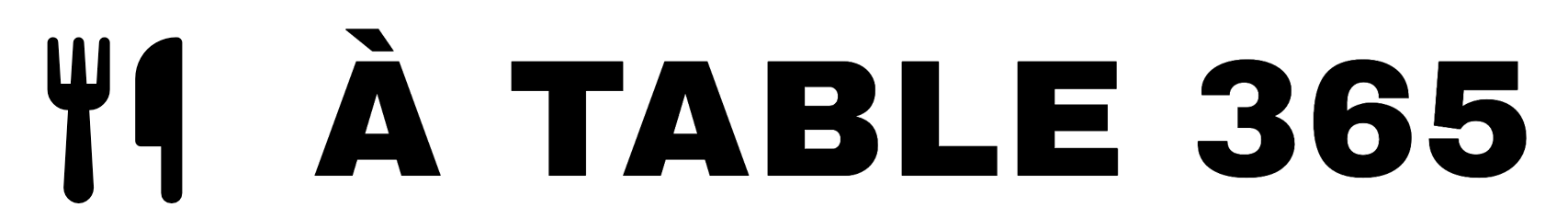 À TABLE 365